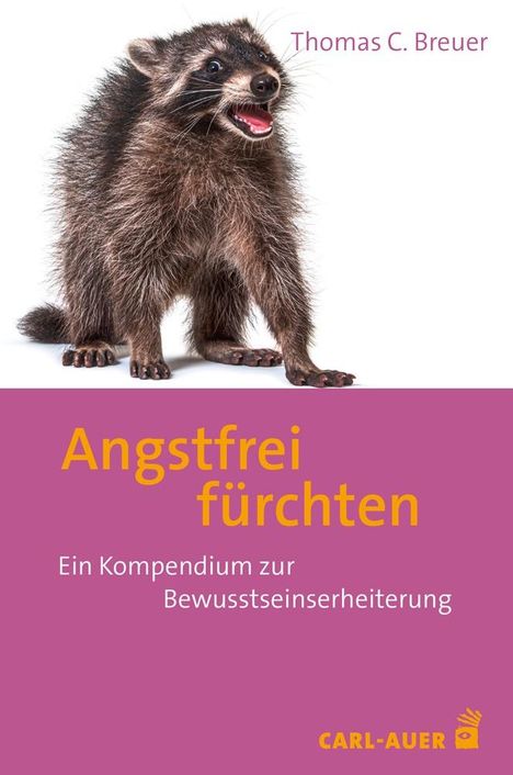 Thomas C. Breuer: Angstfrei fürchten, Buch