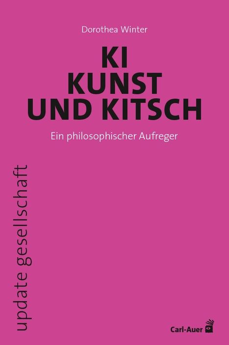 Dorothea Winter: KI, Kunst und Kitsch, Buch