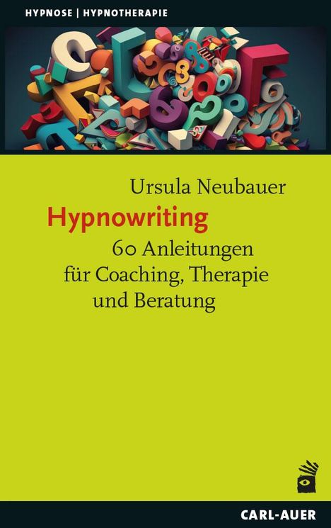 Ursula Neubauer: Hypnowriting, Buch