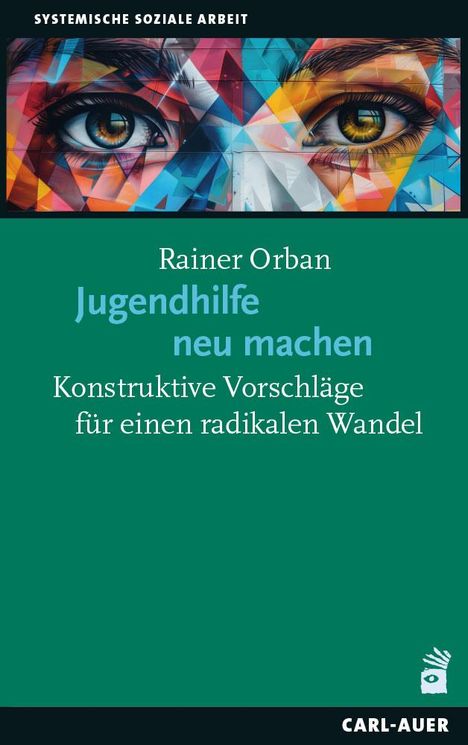 Rainer Orban: Jugendhilfe neu machen, Buch