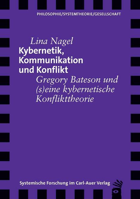 Lina Nagel: Nagel, L: Kybernetik, Kommunikation und Konflikt, Buch