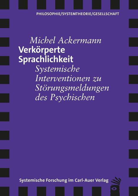 Buchtitel: Verkörperte Sprachlichkeit - Systemische Interventionen zu Störungsmeldungen des Psychischen. Lila Hintergrund.
