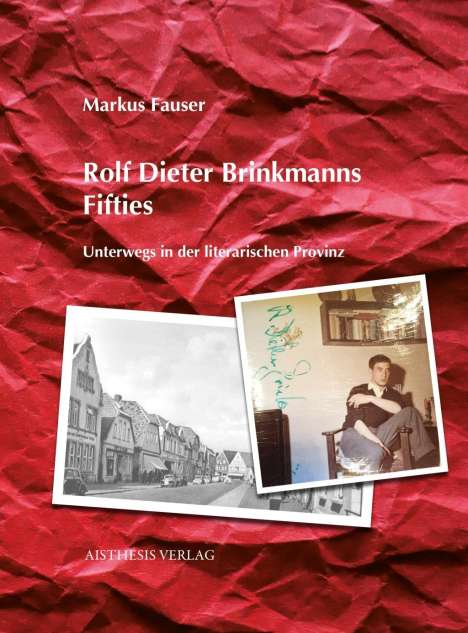 Markus Fauser: Rolf Dieter Brinkmanns Fifties, Buch