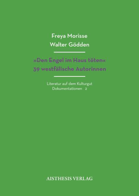 Freya Morisse: »Den Engel im Hause töten«, Buch