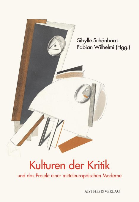 Kulturen der Kritik und das Projekt einer mitteleuropäischen Moderne, Buch