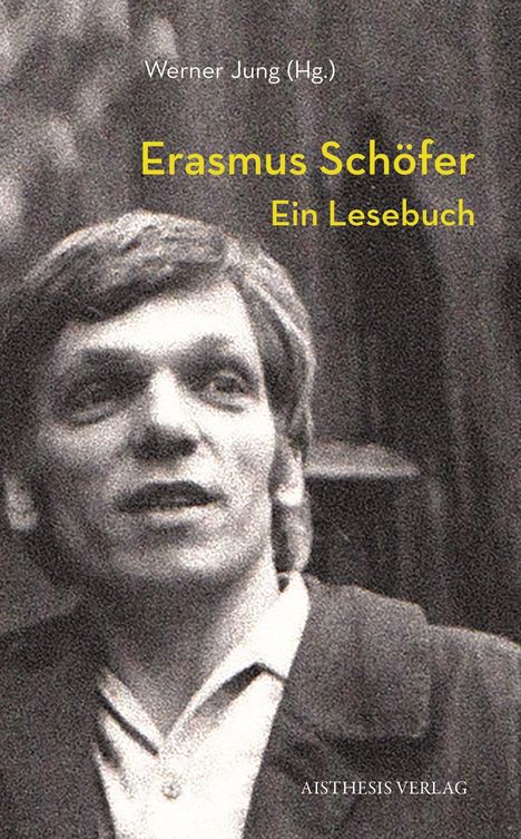 Erasmus Schöfer: Erasmus Schöfer, Buch