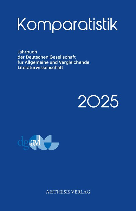 "Komparatistik 2025" mit Jahrbuchtext, Logo "dgavl", beides auf blauem Hintergrund. Unten: "Aisthesis Verlag".