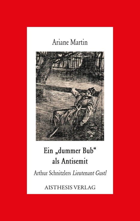 Buchtitel: Ein „dummer Bub“ als Antisemit. Illustration eines Mannes in Uniform, der auf einer Parkbank sitzt.