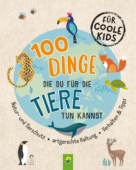 Philip Kiefer: 100 Dinge, die du für die Tiere tun kannst, Buch