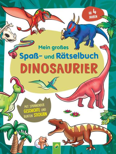 Alina Durinic: Mein großes Spaß- und Rätselbuch Dinosaurier, Buch