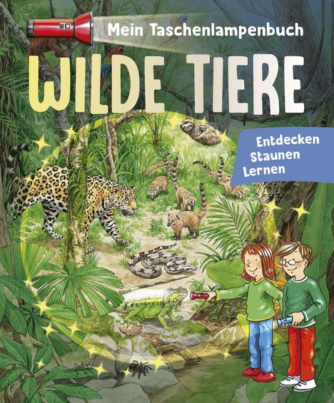 Mein Taschenlampenbuch Wilde Tiere, Buch