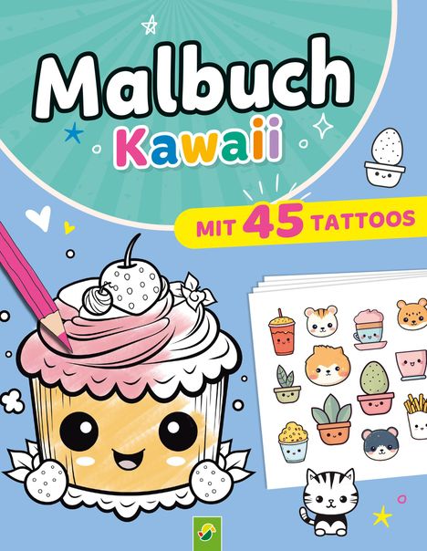 Schwager &amp; Steinlein Verlag: Malbuch Kawaii mit 45 Tattoos, Buch