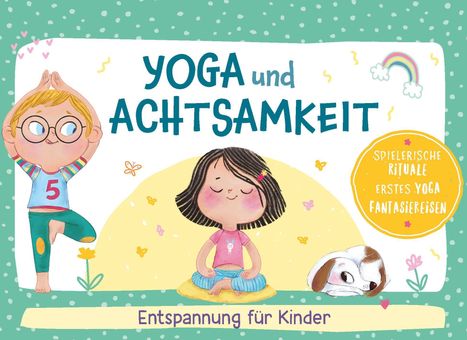 Yoga und Achtsamkeit - Entspannung für Kinder, Buch