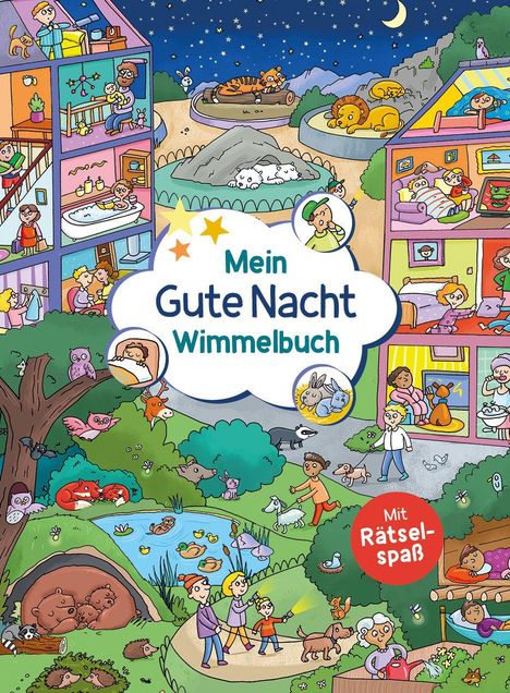 "Mein Gute Nacht Wimmelbuch" steht in einer Wolke. "Mit Rätselspaß" ist in einem roten Kreis. Bunte, nächtliche Szene.