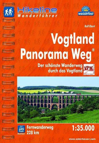 Rolf Ebert: Ebert, R: Hikeline Fernwanderweg Vogtland Panorama Weg, Buch
