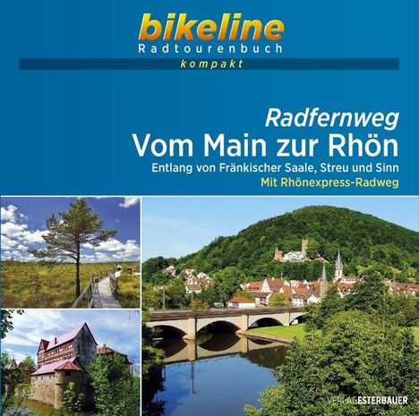 Radfernweg Vom Main zur Rhön 1 : 50 000, Buch