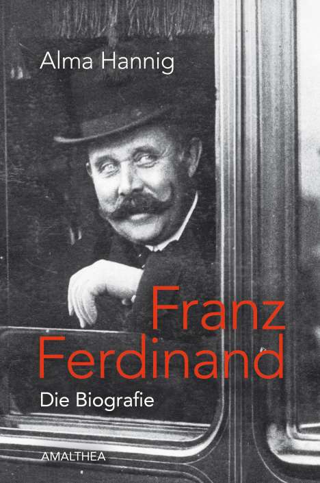 Alma Hannig: Hannig, A: Franz Ferdinand, Buch