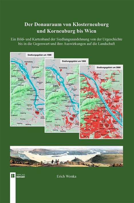 Erich Wonka: Der Donauraum non Klosterneuburg und Korneuburg bis Wien, Buch