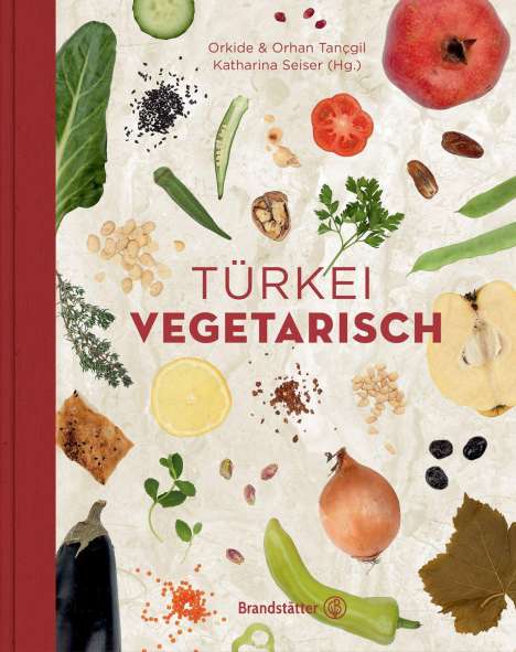 Orhan Tançgil: Türkei vegetarisch, Buch
