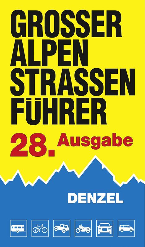 Großer Alpenstraßenführer, 28. Ausgabe, Buch