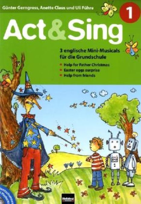 Günter Gerngross: Act &amp; Sing, m. Audio-CD. Bd.1, Buch