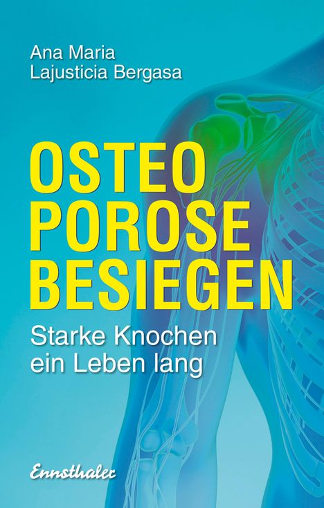 Ana Maria Lajusticia Bergasa: Osteoporose besiegen, Buch