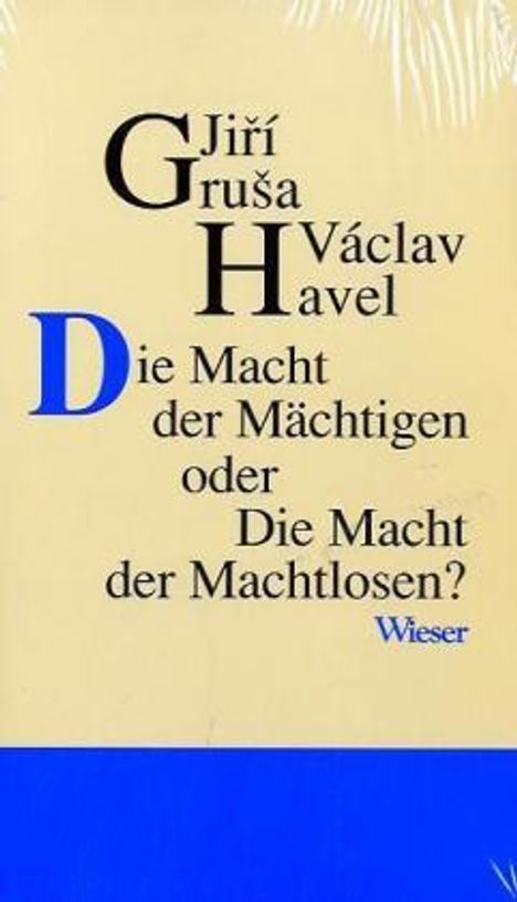 Jiri Grusa: Die Macht der Mächtigen oder Die Macht der Machtlosen, Buch