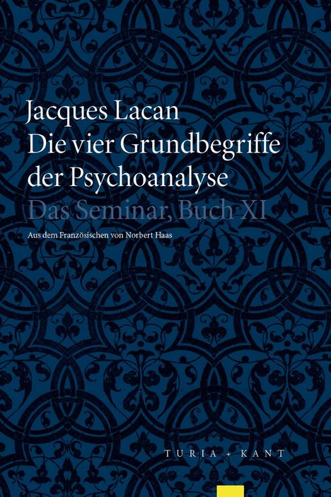 Jacques Lacan: Die vier Grundbegriffe der Psychoanalyse, Buch