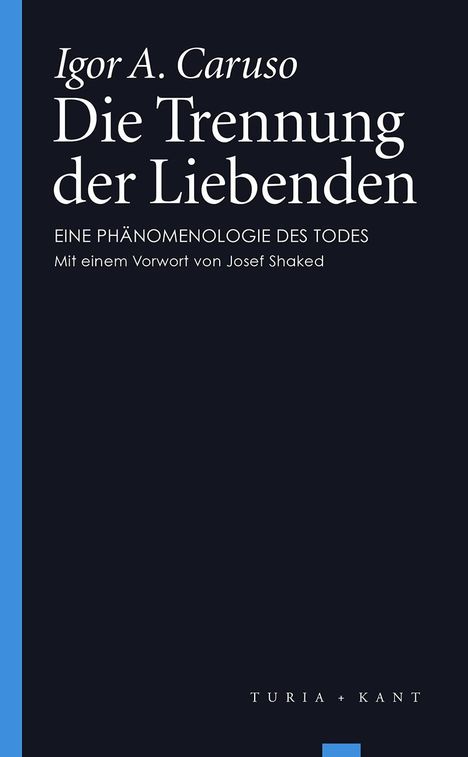 Igor A. Caruso: Die Trennung der Liebenden, Buch