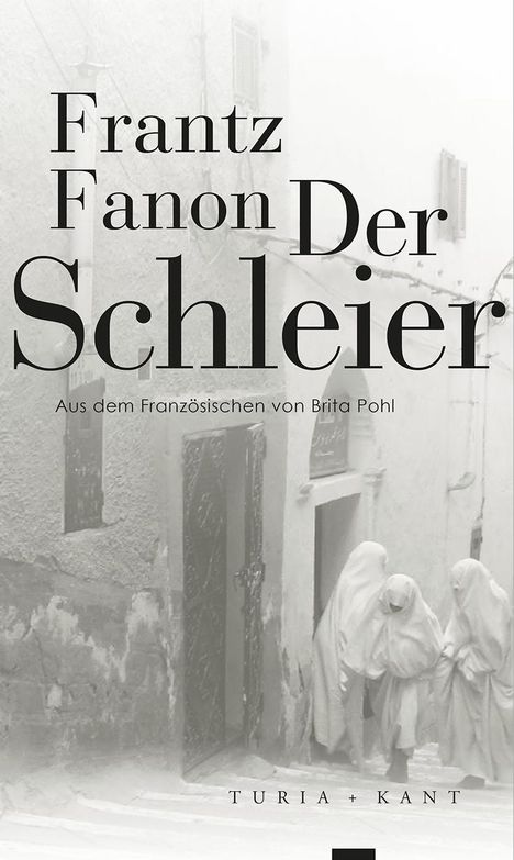 Frantz Fanon: Der Schleier, Buch