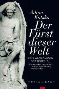Adam Kotsko: Der Fürst dieser Welt, Buch