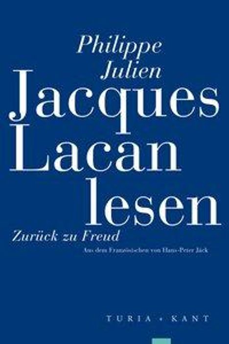 Philippe Julien: Julien, P: Jacques Lacan lesen, Buch