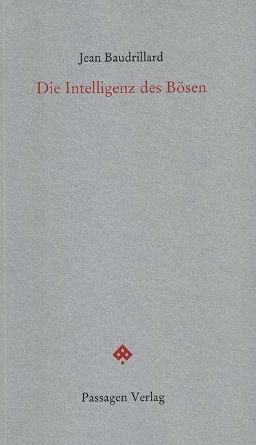 Jean Baudrillard: Die Intelligenz des Bösen, Buch