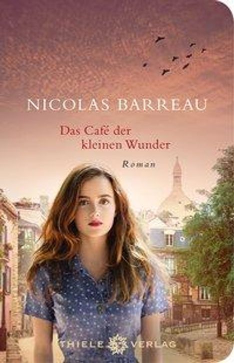 Nicolas Barreau: Das Café der kleinen Wunder, Buch