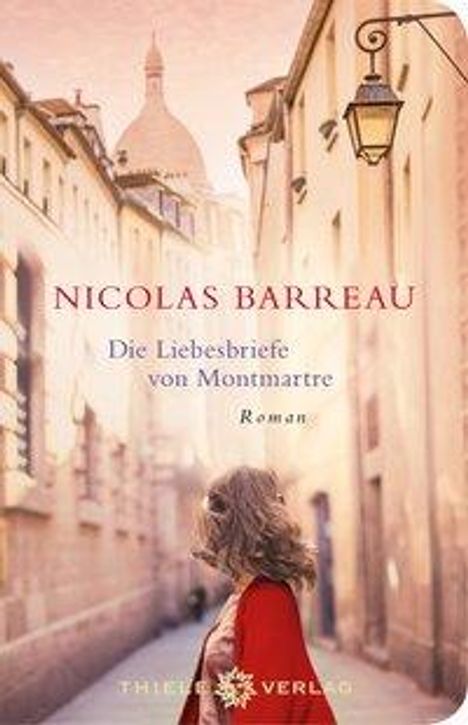 Nicolas Barreau: Barreau, N: Liebesbriefe von Montmartre, Buch