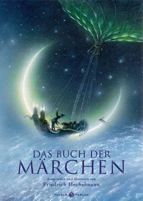 Friedrich Hechelmann: Das Buch der Märchen, Buch
