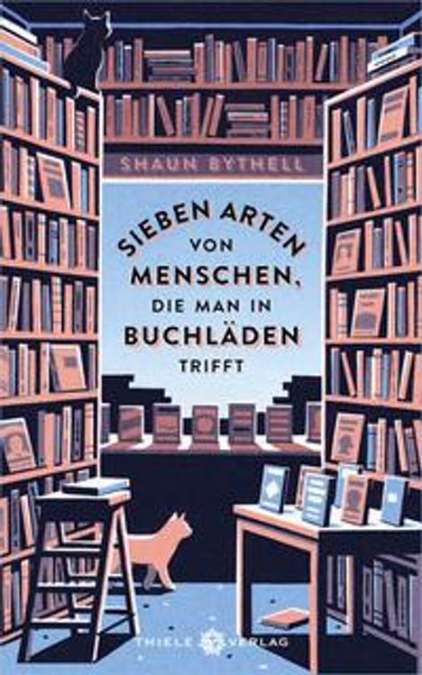 Shaun Bythell: Sieben Arten von Menschen, die man in Buchläden trifft, Buch