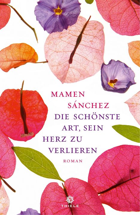 Mamen Sánchez: Die schönste Art, sein Herz zu verlieren, Buch