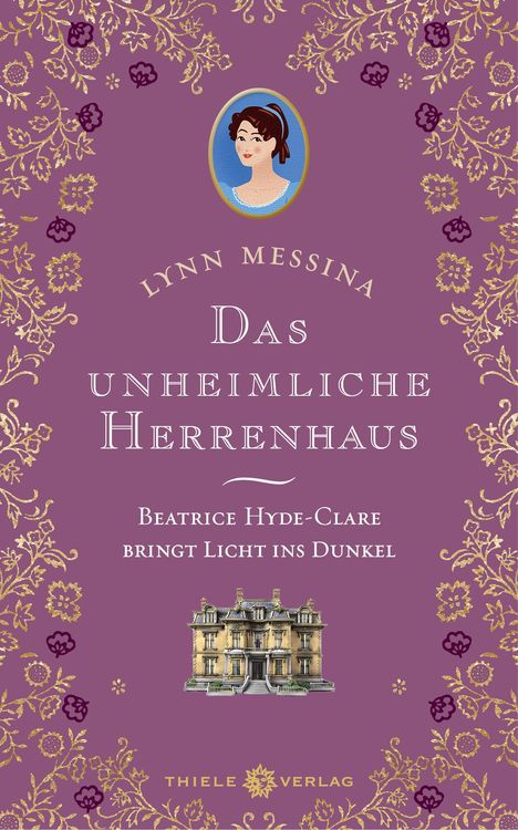 Lynn Messina: Das unheimliche Herrenhaus, Buch