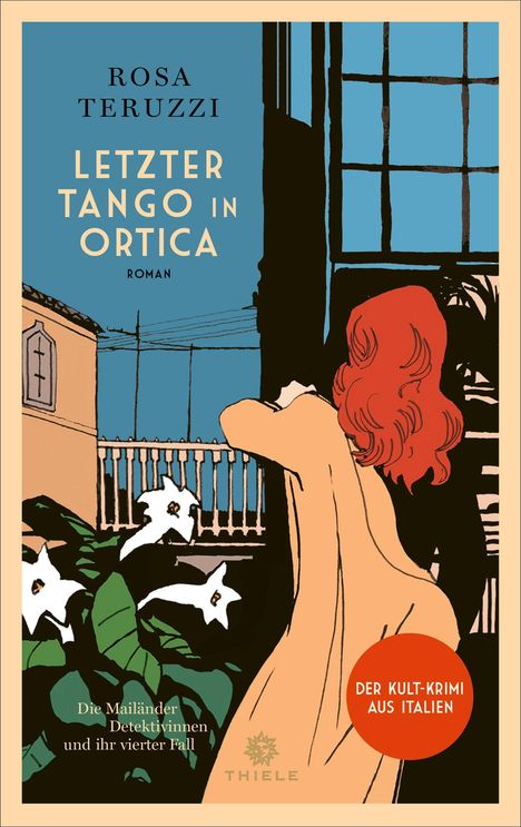 "Letzter Tango in Ortica. Der Kult-Krimi aus Italien." Illustration: Frau mit rotem Haar im Freien, Blumen im Vordergrund.