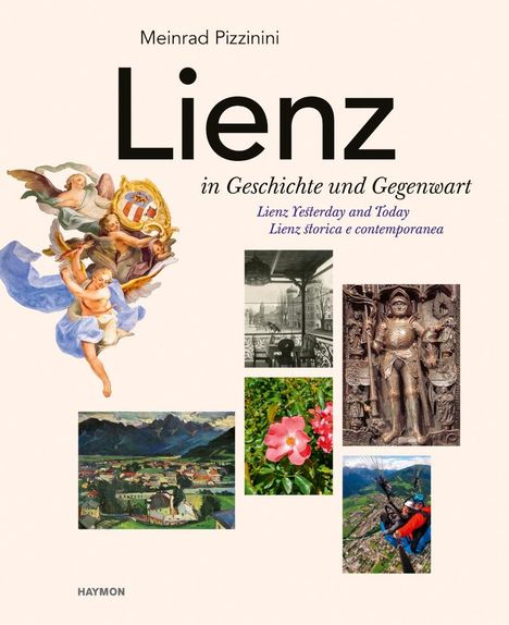 Meinrad Pizzinini: Lienz in Geschichte und Gegenwart, Buch