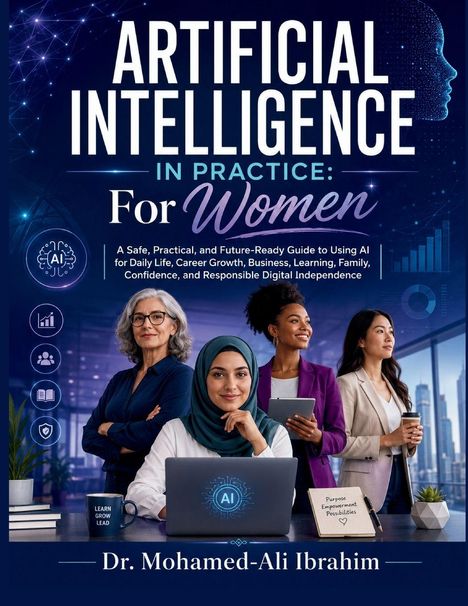 "ARTIFICIAL INTELLIGENCE IN PRACTICE: For Women". Vier diverse Frauen in einem modernen Büro, mit einem Laptop.