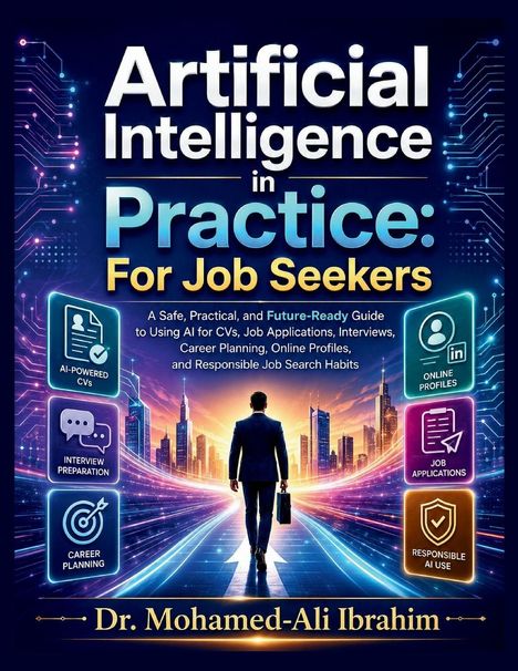 Titel: "Artificial Intelligence in Practice: For Job Seekers". Ein Anzugträger geht in eine futuristische Stadt.