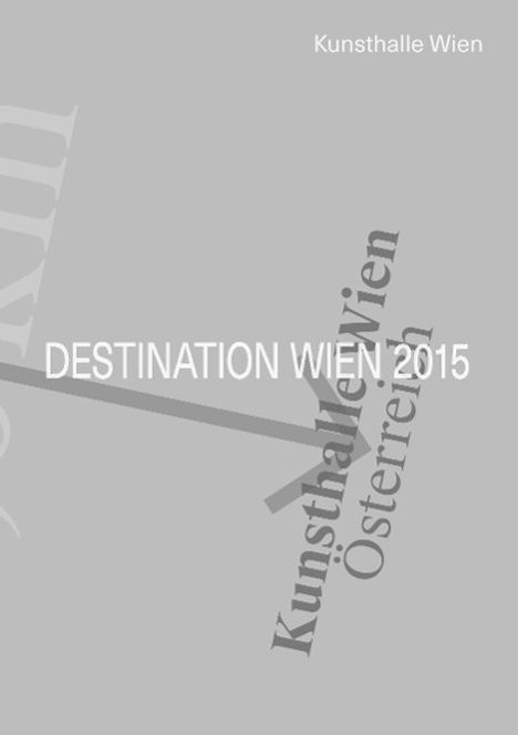 Lucas Gehrmann: Destination Wien 2015, Buch