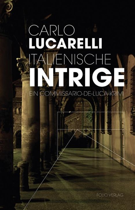 Carlo Lucarelli: Italienische Intrige, Buch