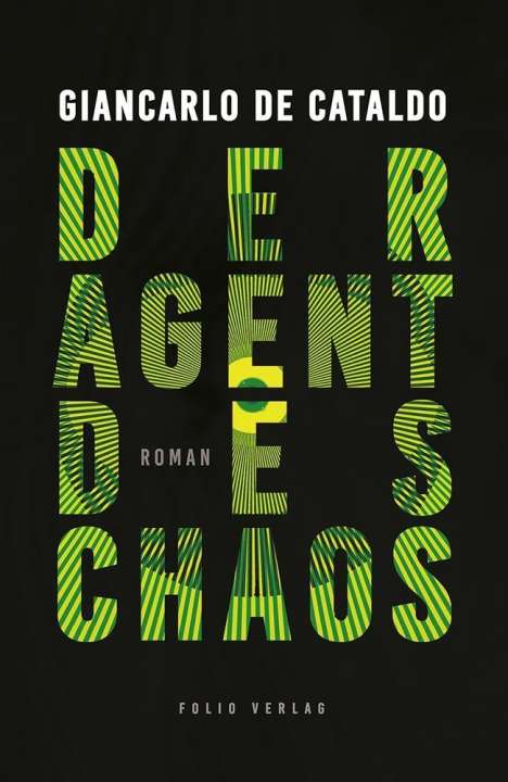 Giancarlo De Cataldo: Der Agent des Chaos, Buch