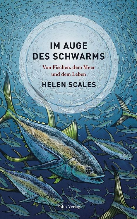 Helen Scales: Im Auge des Schwarms, Buch