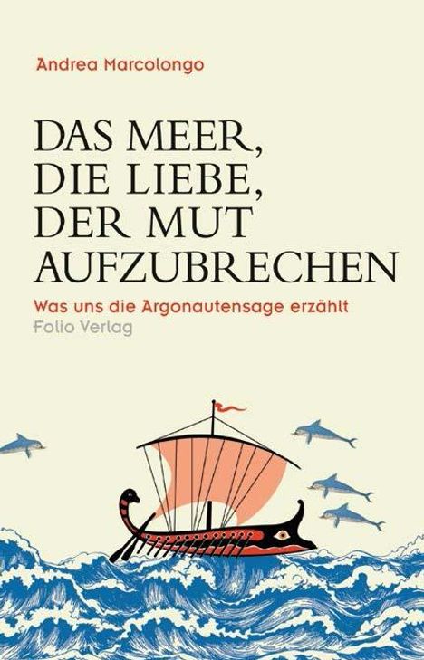 Andrea Marcolongo: Das Meer, die Liebe, der Mut aufzubrechen, Buch