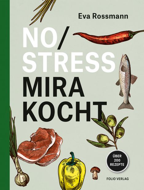 Eva Rossmann: No Stress Mira kocht, Buch