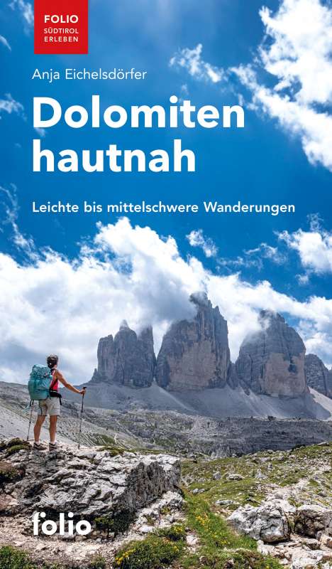 Anja Eichelsdörfer: Dolomiten hautnah, Buch